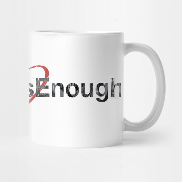 Enough is Enough by tfinn